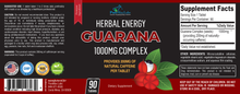 Load image into Gallery viewer, Natural Energy Guarana 1000MG - Provides 200MG of Herbal Caffeine - 90 Tablets
